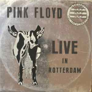 Download Pink Floyd - Live In Rotterdam