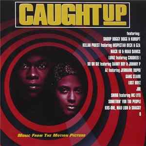 Download Various - Caught Up - Music From The Motion Picture