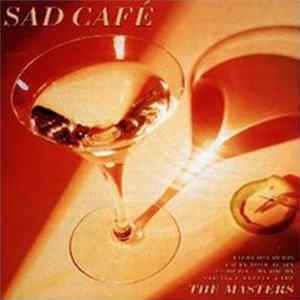Download Sad Café - The Masters