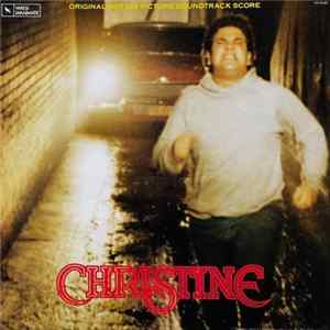 Download John Carpenter in Association with Alan Howarth - Christine (Original Motion Picture Soundtrack Score)