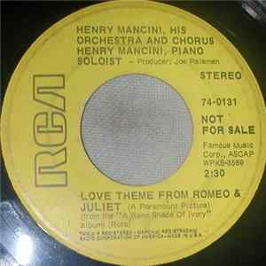 Download Henry Mancini, His Orchestra And Cho. - Love Theme From Romeo & Juliet / The Windmills Of Your Mind