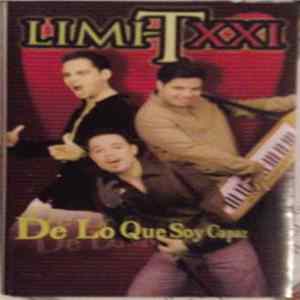 Download Limi-T XXI - De Lo Que Soy Capaz