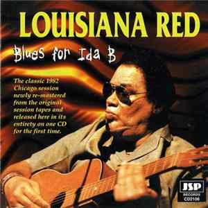 Download Louisiana Red - Blues For Ida B