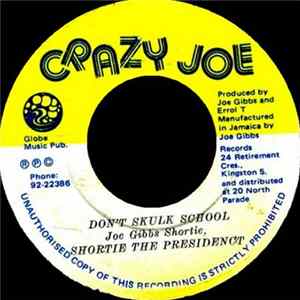 Download Shortie The Presidenct And The Mighty Two - Don't Skulk School / Hully Gully Rock