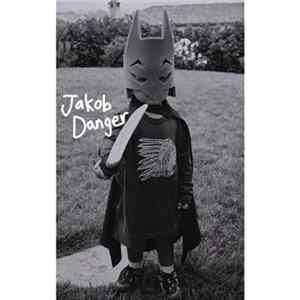 Download Jakob Danger - Jakob Danger
