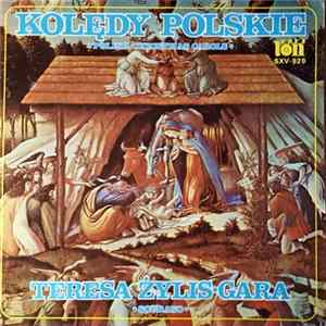 Download Teresa Żylis-Gara - Kolędy Polskie