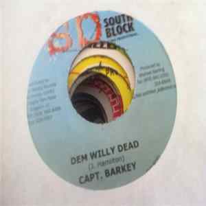 Download Capt. Barkey / Frisco Kid - Dem Willy Dead / Train To Life