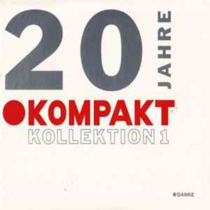 Download Various - 20 Jahre Kompakt / Kollektion 1