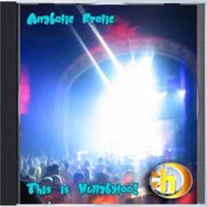 Download Anabolic Frolic - This Is Hullabaloo!
