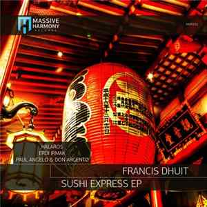 Download Francis Dhuit - Sushi Express EP