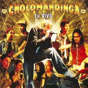 Download Cholomandinga - En Vivo