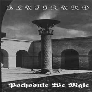 Download Blutgrund - Pochodnie We Mgle