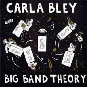 Download Carla Bley - Big Band Theory