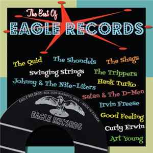 Download Various - The Best Of Eagle Records