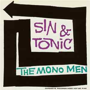 Download The Mono Men - Sin & Tonic