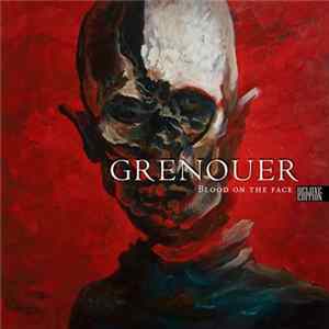Download Grenouer - Blood On The Face