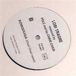 Download Lobi Traoré - Sayo / Koroduga (Remixes)