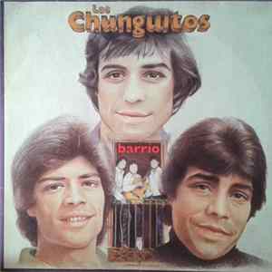 Download Los Chunguitos - Barrio