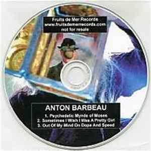 Download Anton Barbeau - Psychedelic Mynde Of Moses