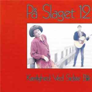 Download På Slaget 12 - Kærlighed Ved Sidste Blik