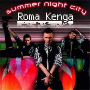 Download Roma Kenga - Summer Night City