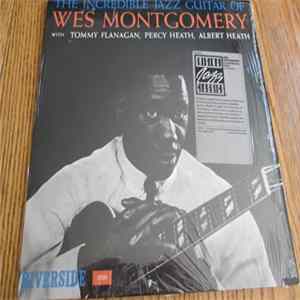 Download Wes Montgomery - The Incredible Jazz Guitar Of Wes Montgomery