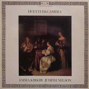Download Emma Kirkby ∙ Judith Nelson - Duetti Da Camera