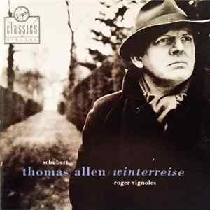 Download Schubert, Thomas Allen, Roger Vignoles - Winterreise