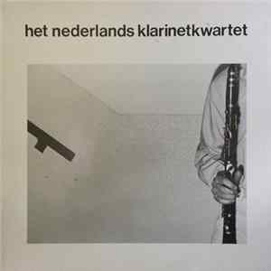 Download Het Nederlands Klarinetkwartet - Het Nederlands Klarinetkwartet