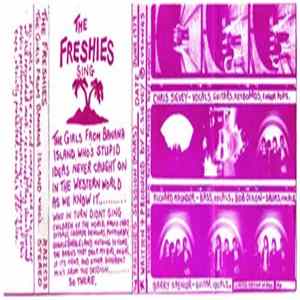 Download The Freshies - The Freshies Sing The Girls From Banana Island Who's Stupid Ideas Never Caught On In The Western World As We Know It