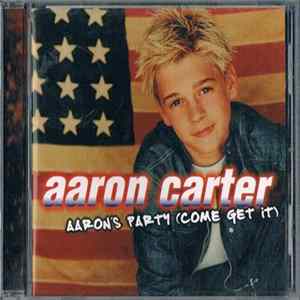Download Aaron Carter - Aaron's Party (Come Get It)