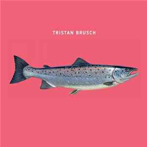 Download Tristan Brusch - Fisch