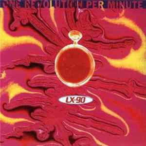 Download LX-90 - One Revolution Per Minute
