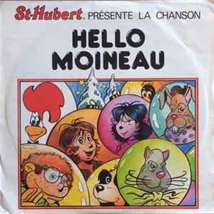 Download St-Hubert Et Ses Petits Amis, Marie Montpetit - St-Hubert Présente La Chanson "Hello Moineau"