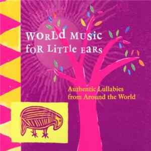 Download Various - World Music For Little Ears
