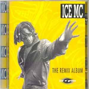 Download ICE MC - Ice' N' Green (The Remix Album)