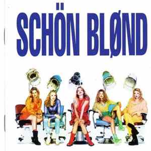 Download Schön Blønd - Schön Blønd
