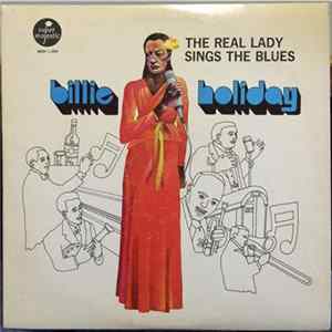 Download Billie Holiday - The Real Lady Sings The Blues