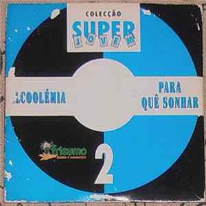 Download Alcoolémia - Colecção Super Jovem CD 2
