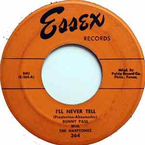 Download Bunny Paul With The Harptones - I'll Never Tell