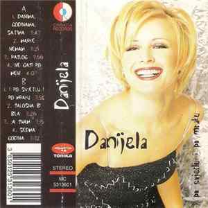 Download Danijela - I Po Svjetlu I Po Mraku