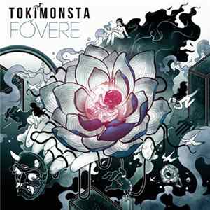 Download Tokimonsta - Fovere
