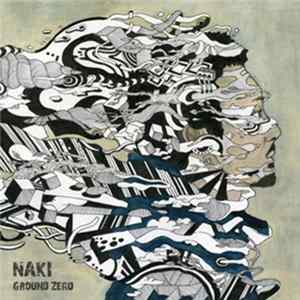 Download Naki - Ground Zero