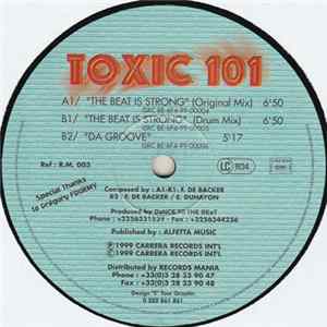 Download Toxic 101 - The Beat Is Strong