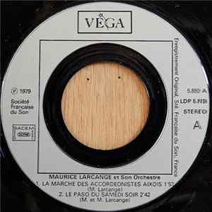 Download Maurice Larcange Et Son Orchestre - La Marche Des Accordéonistes Aixois