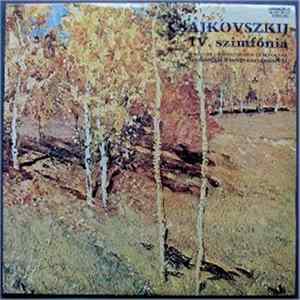 Download Csajkovszkij - A Szovjet Rádió Szimfonikus Zenekara . Gennagyij Rozsgyesztvenszkij - IV. (F-moll) Szimfónia Op. 36
