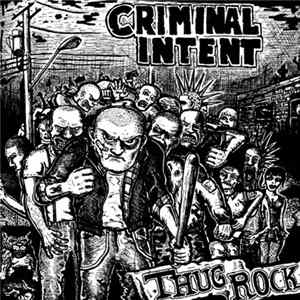 Download Criminal Intent - Thug Rock
