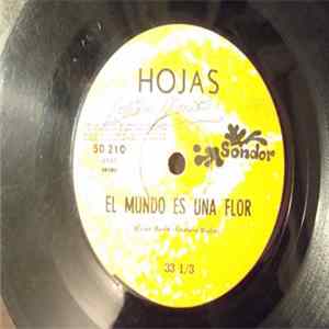 Download Hojas - El Mundo Es Una Flor / Yo Solo Estoy