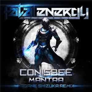 Download Conisbee - Mantra (Hagane Shizuka Remix)