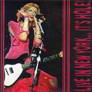 Download Hole - Live In New York...It's Hole